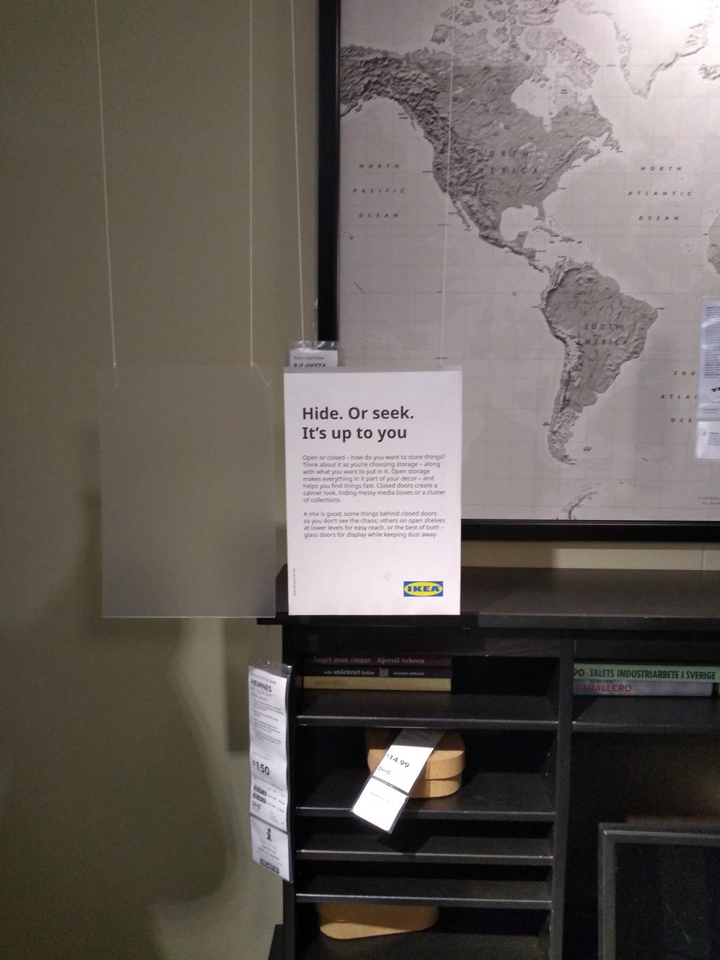 Display sign: “Hide. Or seek. It’s up to you.”